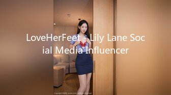 LoveHerFeet - Lily Lane Social Media Influencer